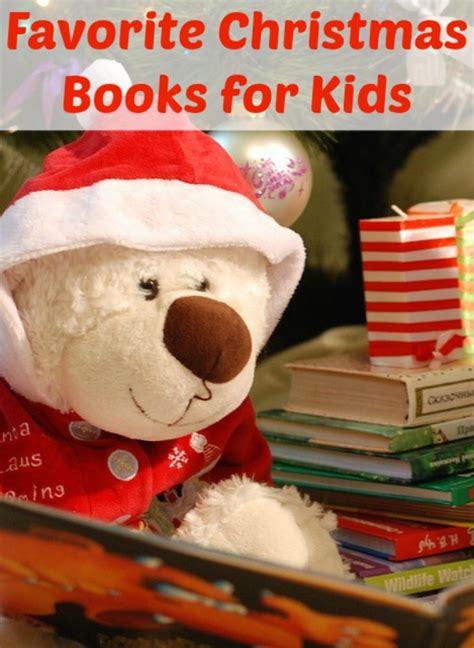 Favorite Christmas Books For Kids 30 Classics To Treasure