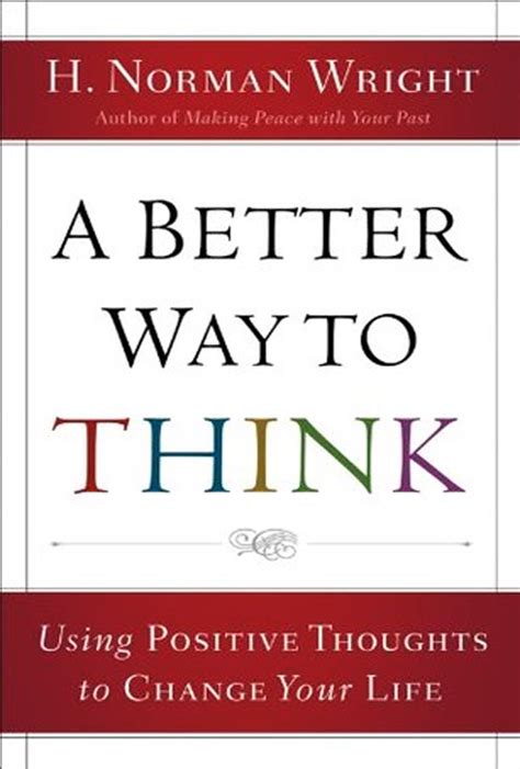 A Better Way To Think 9789717892917 Norman Wright CLC Philippines