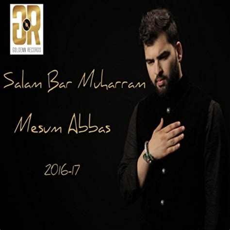 Salam Bar Muharram Mesum Abbas Digital Music