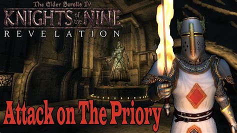 How to start knights of the nine oblivion / oblivion knights of the nine add on reviewed engadget : TES IV Oblivion | Knights of the Nine Revelation | Attack on The Priory | Mod Walktrough - YouTube