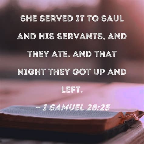 1 Samuel 2825 She Served It To Saul And His Servants And They Ate