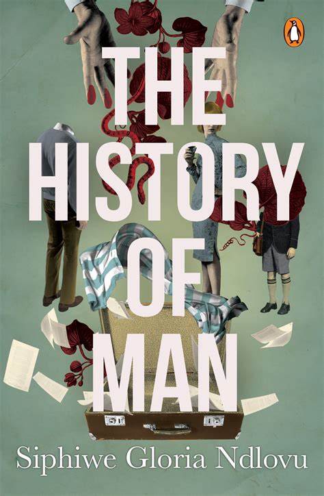 The History Of Man By Ndlovu Siphiwe Gloria Penguin Random House