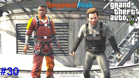 Grand Theft Auto V Targeted Risk Garry Gaming Youtube