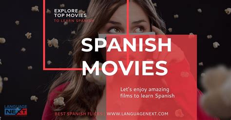 12 Best Spanish Movies To Watch If You Are Learning Spanish