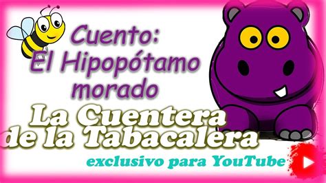 El Hipopótamo Morado Material Exclusivo Youtube