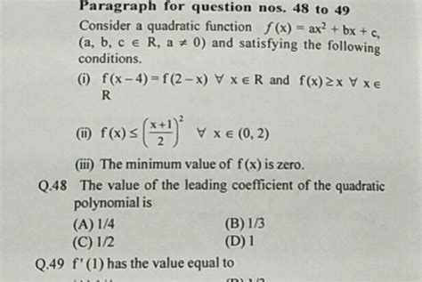Consider A Quadratic Polynomial F X Satisfying F X 1∀ X ∈ R F 2 1 And F 3 3 Then