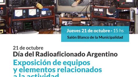 Dia Del Radioaficionado Argentino Exposicion De Equipos