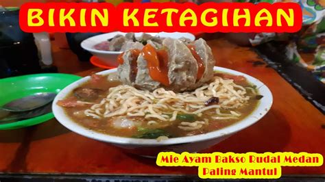 Bakso rudal & mie ayam. Tempat Makan Mie Ayam Bakso Rudal Medan Paling Rekomended ...