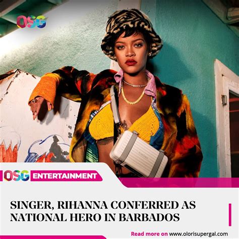 Singer Rihanna Conferred As National Hero In Barbados Olorisupergal