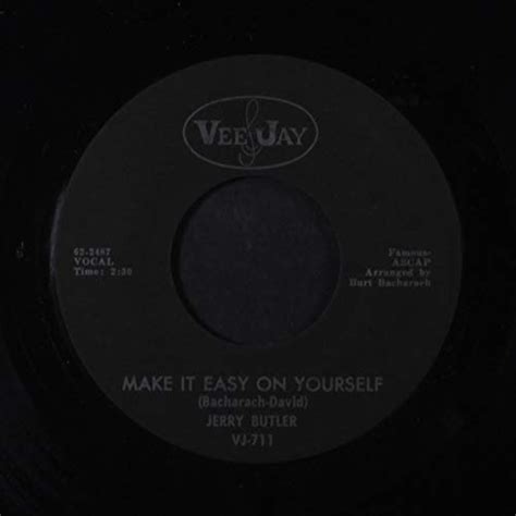 Jerry Butler Make It Easy On Yourself Moon River Music