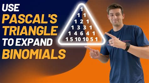 Use Pascals Triangle To Expand Binomials Youtube