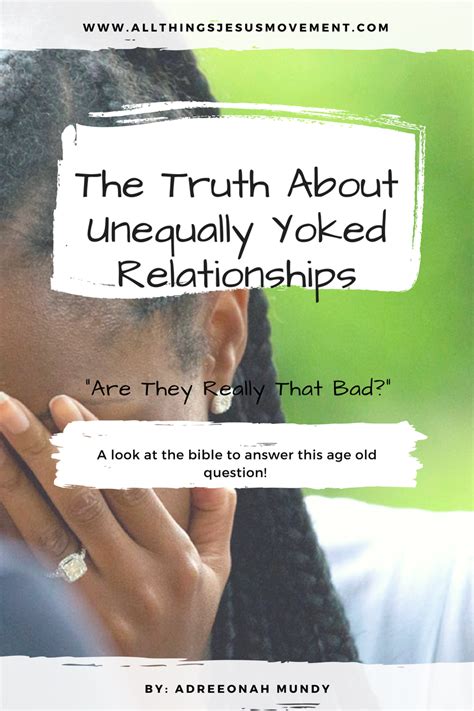 The Truth About Unequally Yoked Relationships “are They Really That Bad” — All Things Jesus