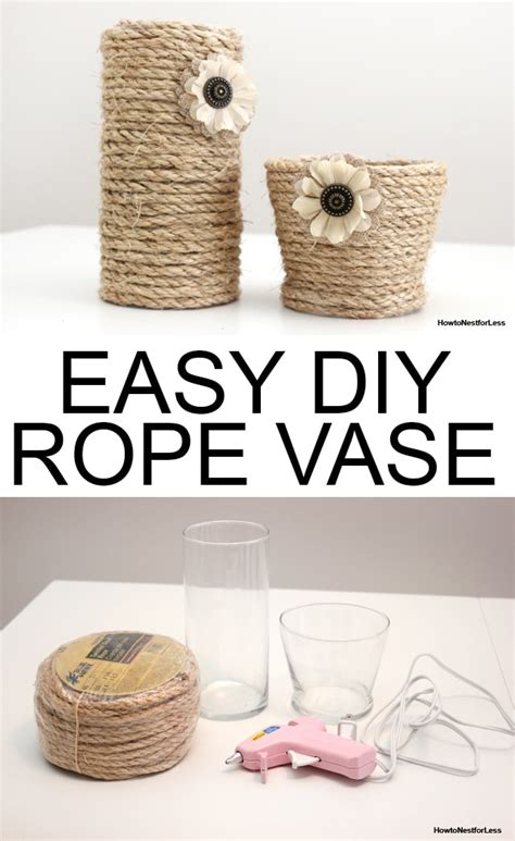 Diy Rope Vase Centerpiece How To Nest For Less