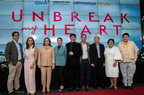 Gma Abs Cbn Announce Collab To Co Produce Unbreak My Heart Abs Cbn News