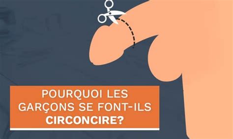 Raisons Courantes Pour Lesquelles Les Garçons Sont Circoncis