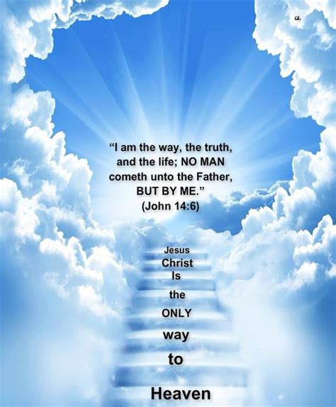 Jesus Is The Only Way To Heaven Bible Verses Pinterest Jesus Is