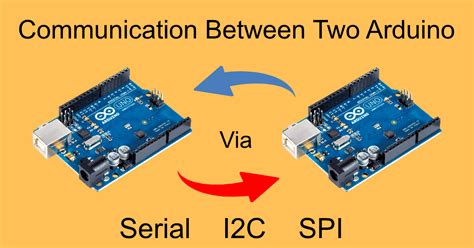 Communication Between Two Arduino Ahirlabs