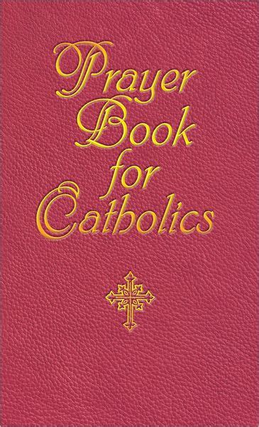 Prayer Book For Catholics By Jacquelyn Lindsey Ebook Barnes And Noble