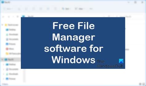 Best Free File Manager Software For Windows 1110