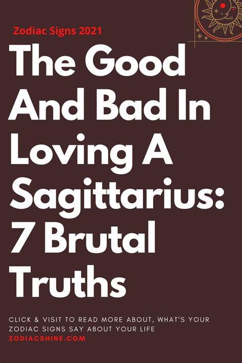 The Good And Bad In Loving A Sagittarius 7 Brutal Truths Zodiac Sign