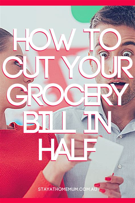 How To Cut Your Grocery Bill In Half