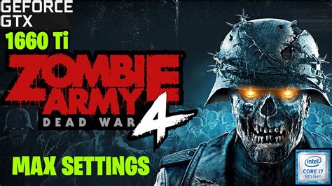 Sniper Elite Zombie Army Dead War 4 Max Graphics Settings Gtx 1660