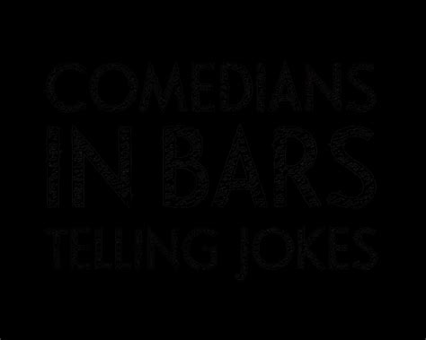 Comedians In Bars Telling Jokes Boogie Call