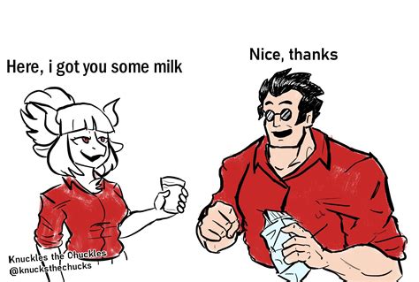 ﻿knuckles the chuckles knucksthechucks damn we re out of milk ﻿here i got you some milk