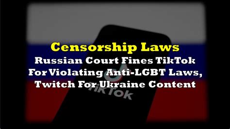 russia tiktok twitch censorship fines the deep dive