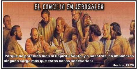 11 El Concilio En JerusalÉn Iglesia BÍblica En Salta