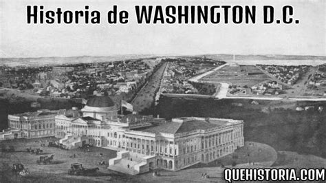 🇺🇸 Historia De Washington D C Breve Historia Resumida Del Estado