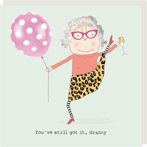 Rosie Made A Thing Youve Still Got It Granny Birthday Card Cards