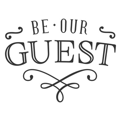 Be Our Guest Svg Pdf Dxf Hand Drawn Lettered Cut File Images