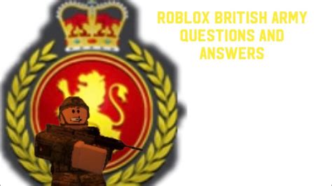Ba British Army Roblox Questions And Answers Youtube