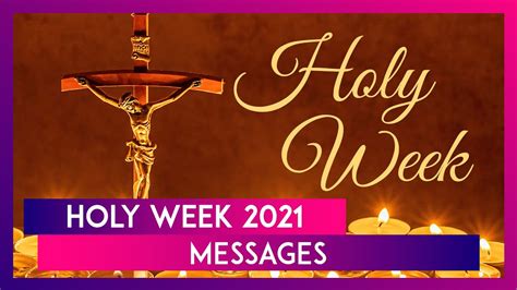Holy Week 2021 Devotional Messages And Thoughtful Quotes To Commemorate