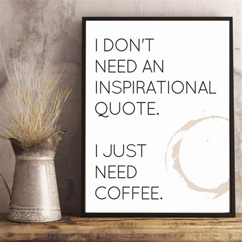 31 Funny Inspirational Quotes Coffee Richi Quote