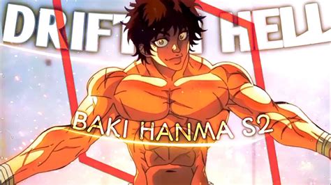 Baki Hanma Season 2 Trailer Edit Drift In Hell Youtube
