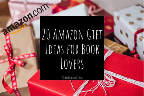 The Writing Addict 20 Amazon Gift Ideas for Book Lovers