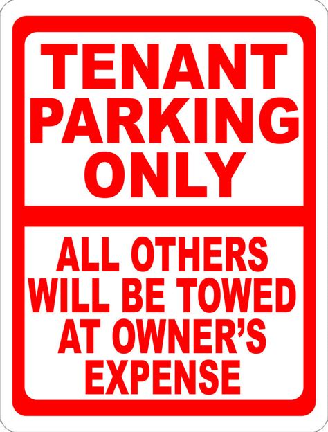 Tenant Parking Only All Others Will Be Towed At Owners Expense Sign
