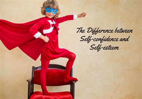The Difference Between Self Confidence And Self Esteem Thrive Global