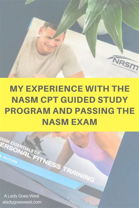 My Experience With The Nasm Cpt Guided Study Program And Passing The