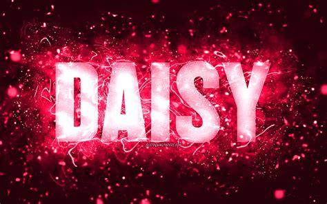 K Free Download Happy Birtay Daisy Pink Neon Lights Daisy Name Creative Daisy Happy Birtay