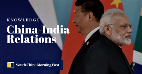 understanding china india relations south china morning post