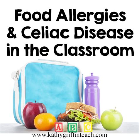 Kathy Griffins Teaching Strategies Food Allergies And Celiac Disease