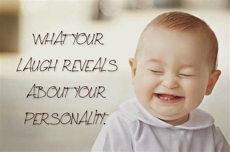 Awesome Quotes What Your Laugh Reveals About Your Personality