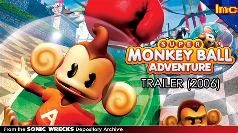 Super Monkey Ball Adventure Trailer 2006 Youtube
