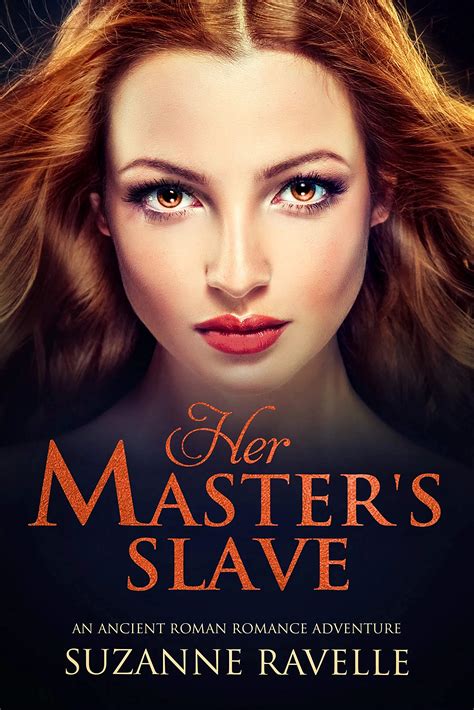 Buy Her Master S Slave An Ancient Roman Romance Adventure Tales From Ancient Rome To Entertain