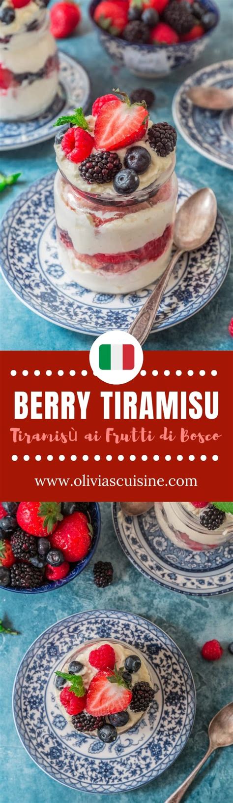 Berry Tiramisu Tiramisù Ai Frutti Di Bosco Olivias Cuisine
