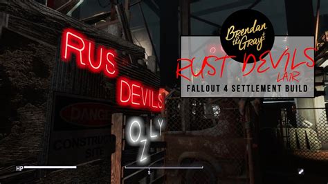 Fallout 4 Settlement Build Rust Devils Lair Youtube