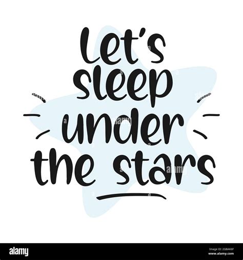 Lets Sleep Under The Stars Quote Vector Illustration Stock Vector